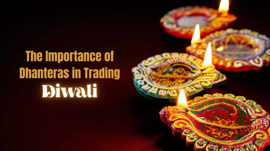 ధన్తేరస్ రోజున మార్కెట్ ఎందుకు ఓపెన్ అవుతుంది? | The Importance of Dhanteras in Trading
